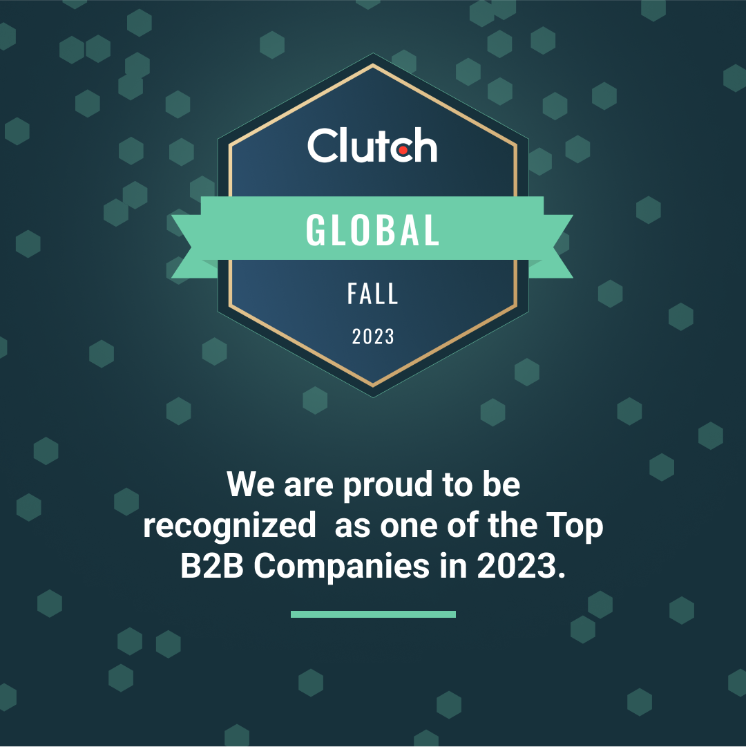 Clutch Global Fall 2023 badge with text: recognized as one of the top B2B companies in 2023