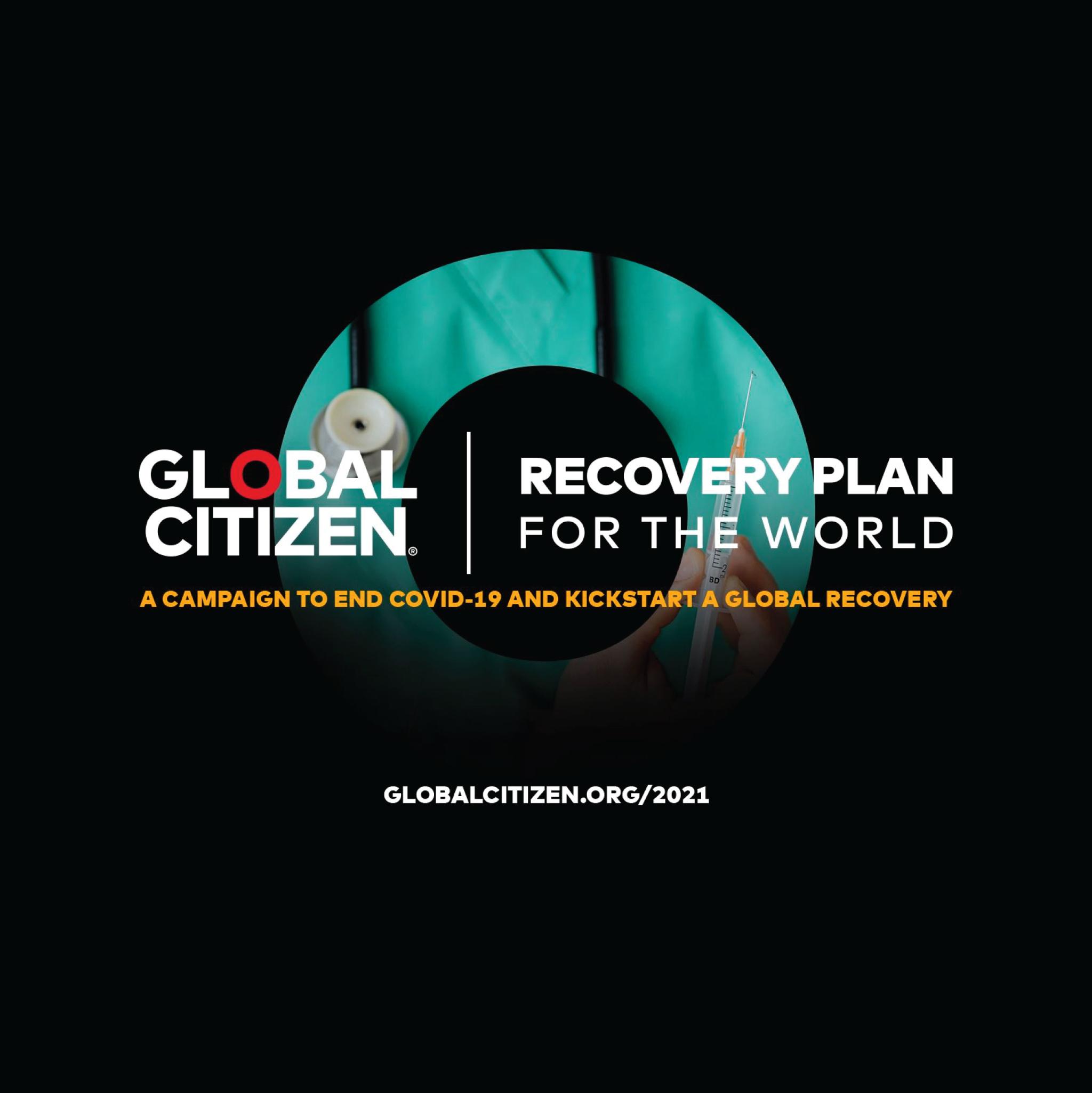 Global Citizen Recovery Plan for the World campaign key art over a clinician holding a vaccine syringe