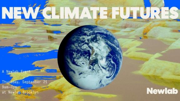 NEW CLIMATE FUTURES NEWLAB rd scaled New Climate Futures event graphic with Earth over a desert-like landscape