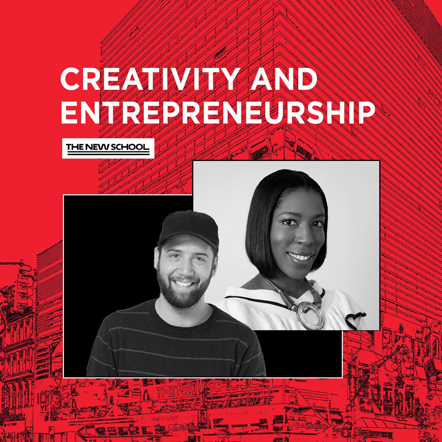 Creativity and Entrepreneurship poster for The New School with portraits of Alex Levin and Carly-Ann Fergus