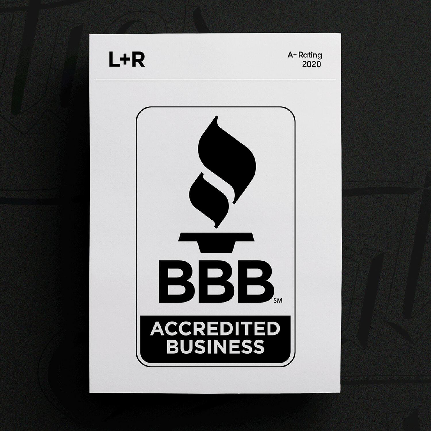 BBB Accredited Business A+ rating card for L+R