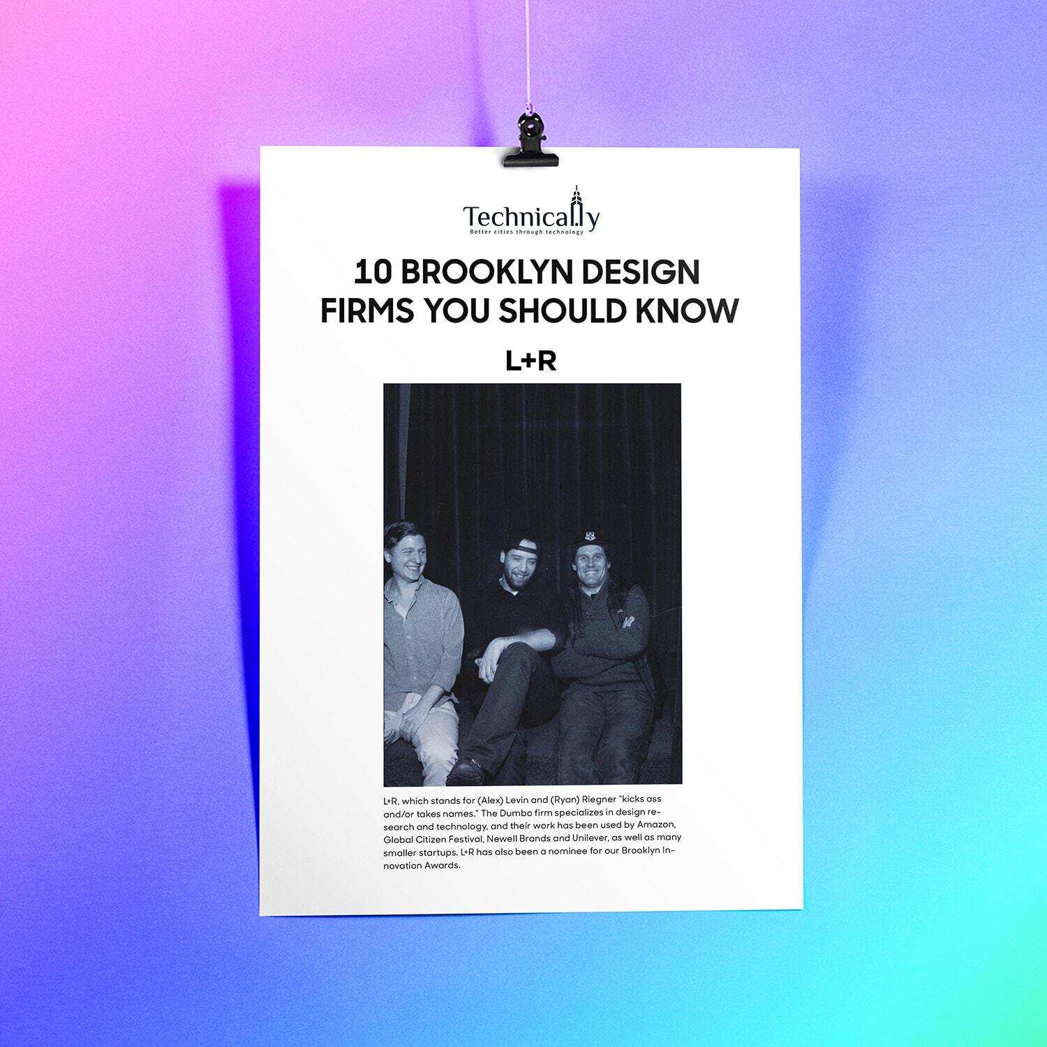 Technical.ly print feature "10 Brooklyn Design Firms You Should Know" spotlighting L+R