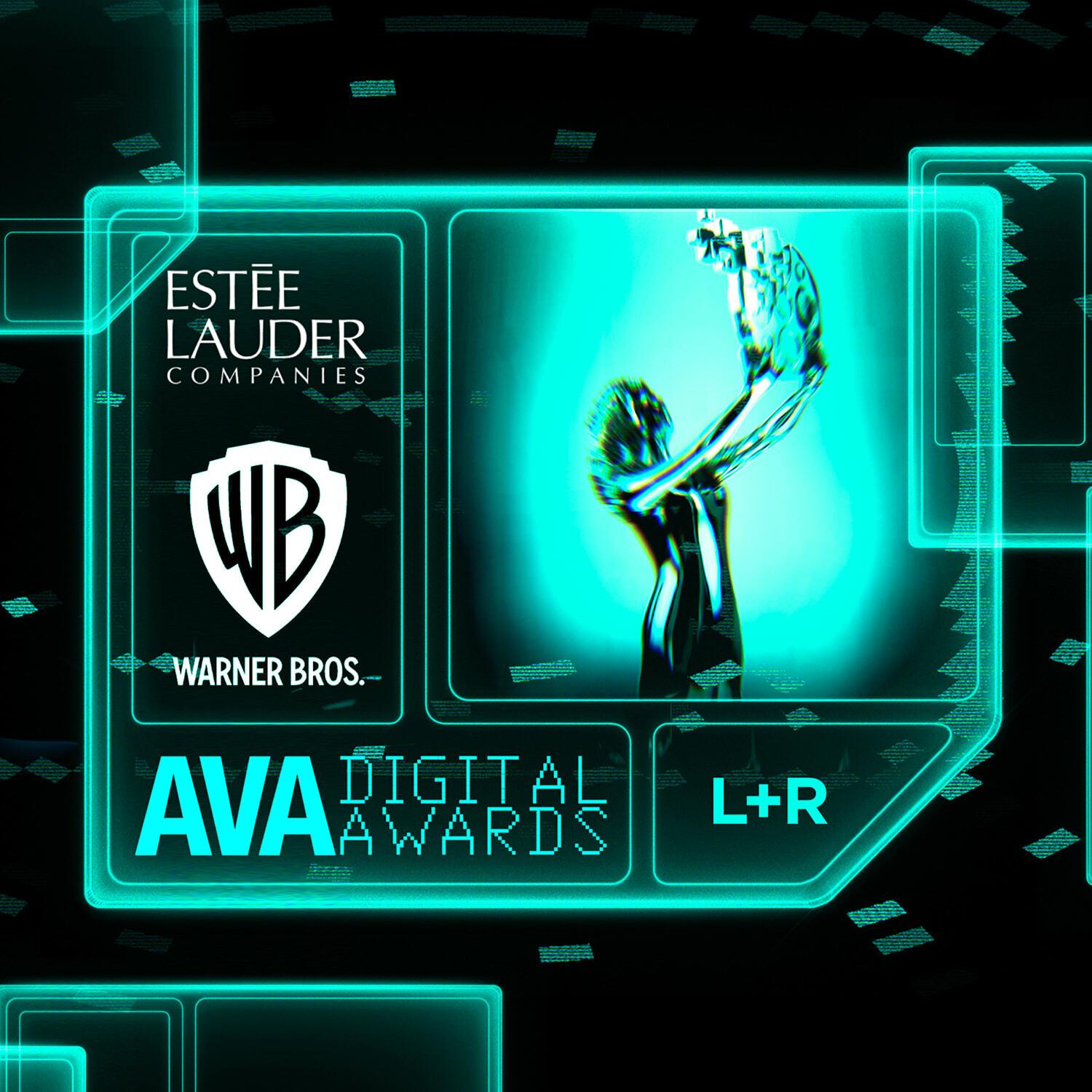 AVA Digital Awards trophy graphic with Estee Lauder Companies, Warner Bros. and L+R logos.