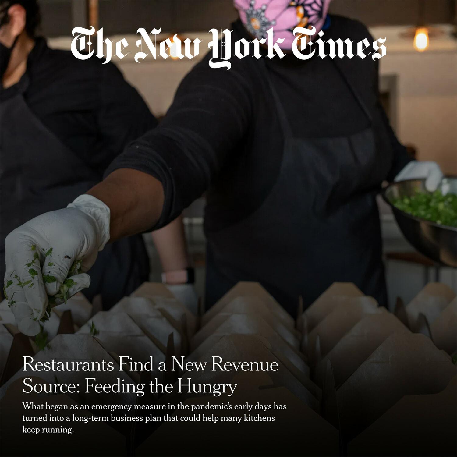 New York Times story Restaurants Find a New Revenue Source: Feeding the Hungry, over a kitchen plating meals