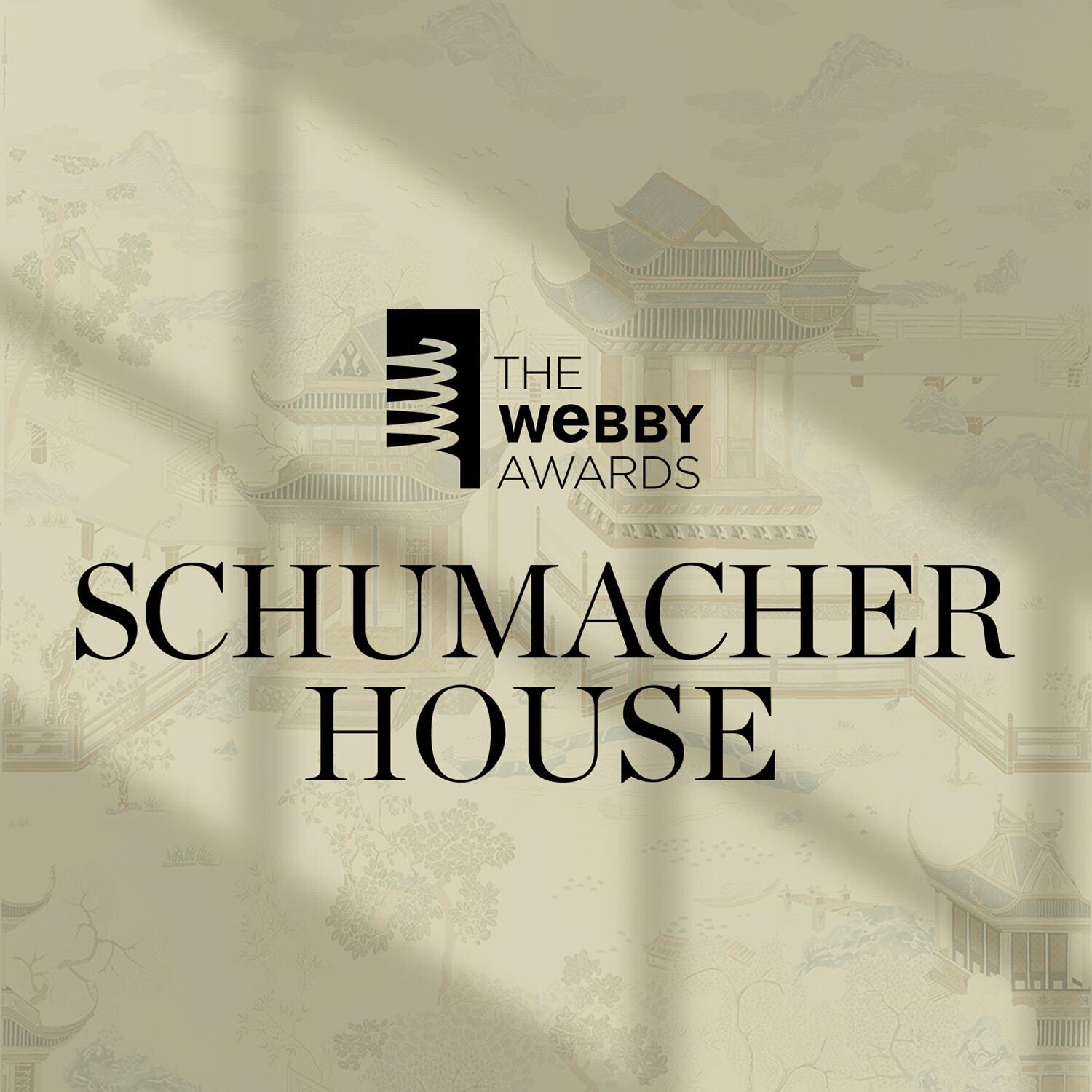 The Webby Awards and Schumacher House text over pale scenic wallpaper