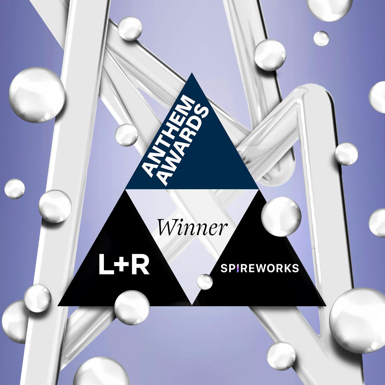 Anthem Awards winner graphic for L+R and Spireworks